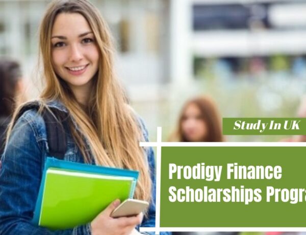 Prodigy Finance Scholarship Programme 2025 – Study Abroad with Confidence Prodigy Finance Scholarship Programme 2025 – Study Abroad with Confidence