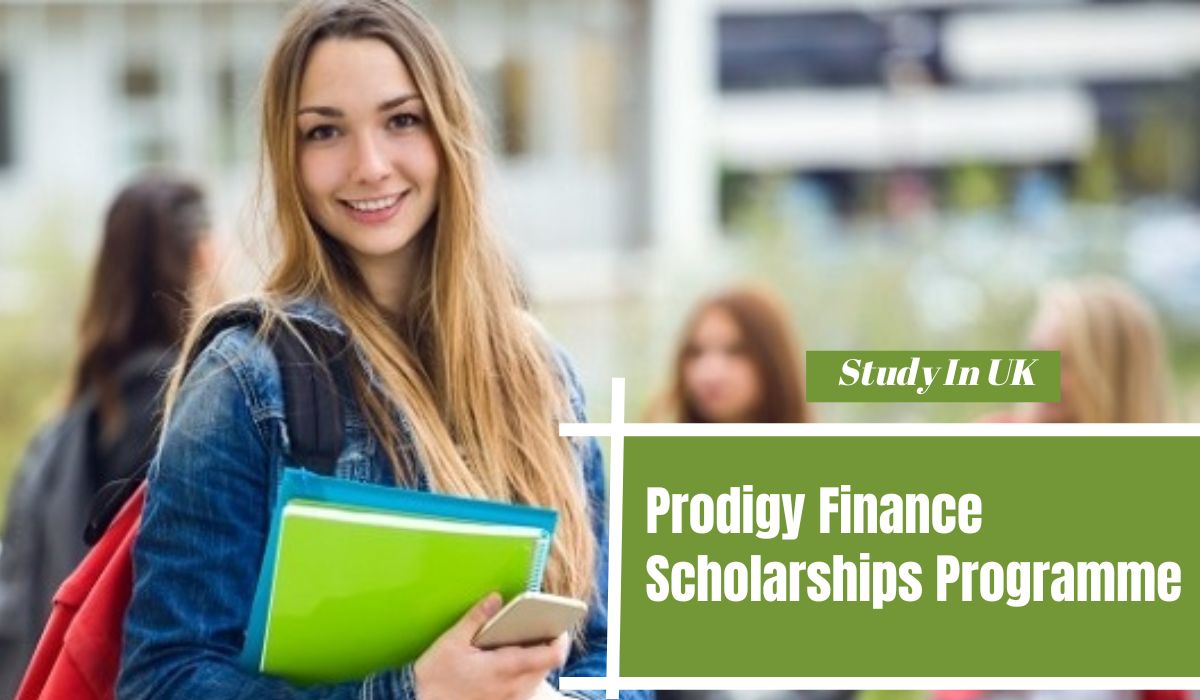 Prodigy Finance Scholarship Programme 2025 – Study Abroad with Confidence